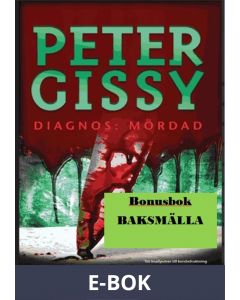 Diagnos: Mördad - Baksmälla, E-bok