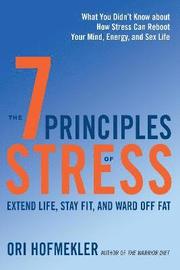 The 7 Principles of Stress