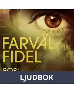 Farväl Fidel, Ljudbok