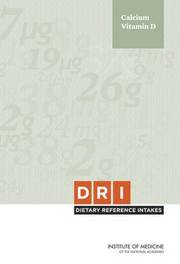Dietary Reference Intakes for Calcium and Vitamin D
