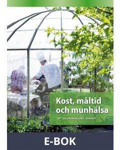 Kost, måltid och munhälsa, E-bok