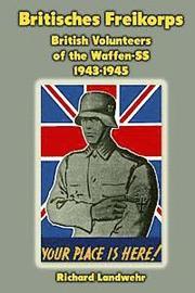 Britisches Freikorps: British Volunteers of the Waffen-SS 1943-1945
