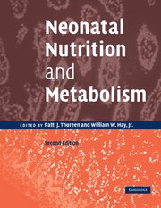 Neonatal Nutrition and Metabolism