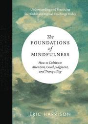 Foundations of Mindfulness