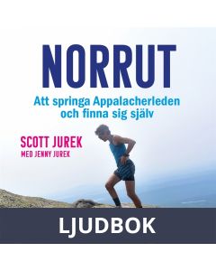 Norrut: Att springa Appalacherleden och finna sig själv, Ljudbok