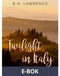 Twilight in Italy, E-bok