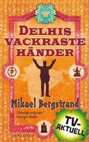 Delhis vackraste händer