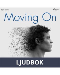 Moving On - Part Two, Ljudbok