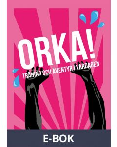 ORKA! Träning och äventyr i vardagen, E-bok