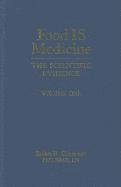 Food is Medicine: Volume One