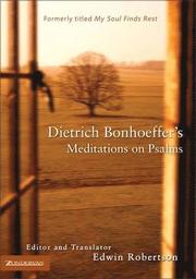 Dietrich Bonhoeffer's Meditations On Psalms
