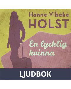 En lycklig kvinna, Ljudbok