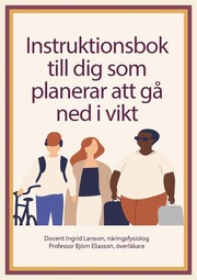 Instruktionsbok till dig som planerar att gå ned i vikt