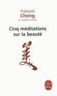 Cinq Meditations Sur LA Beaute