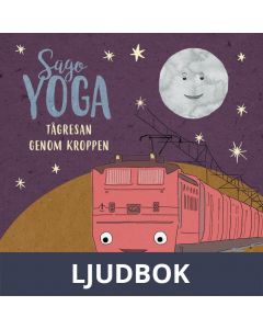 Tågresan genom kroppen : En avslappningsövning, Ljudbok