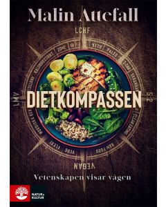 Dietkompassen : vetenskapen visar vägen