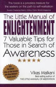 Little Manual of Enlightenment, The - 7 Valuable Tips for Those in Search of Awareness