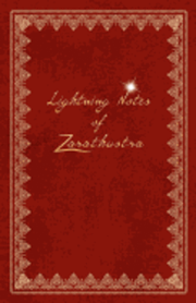 Lightning Notes of Zarathustra