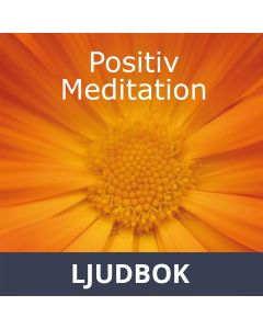 Positiv Meditation med självstärkande budskap, Ljudbok
