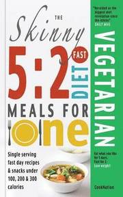 The Skinny 5:2 Fast Diet Vegetarian Meals for One