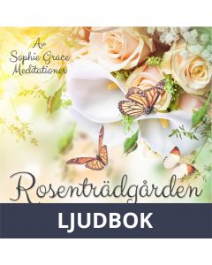 Rosenträdgården. Kort hjärnvågsstimulerande version, Ljudbok