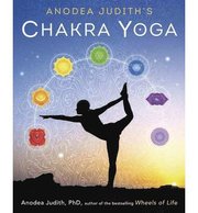 Anodea Judith's Chakra Yoga