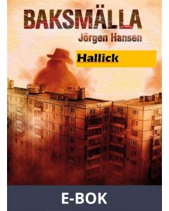 Baksmälla - Hallick, E-bok