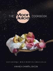 The Moon Juice Cookbook