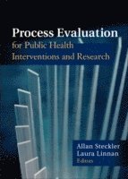 Process Evaluation for Public Health Interventions and Research