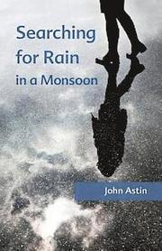 Searching for Rain in a Monsoon