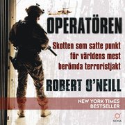 Operatören : skotten som satte punkt för världens mest berömda terroristjakt