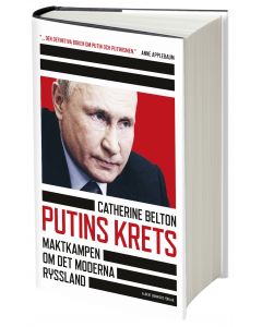 Putins krets : maktkamp om det moderna Ryssland
