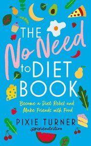 The No Need To Diet Book