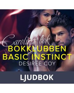 Bokklubben Basic Instinct: Carolines bok - erotisk thriller, Ljudbok