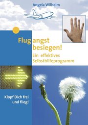 Flugangst besiegen!
