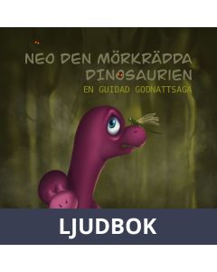 Neo, den mörkrädda dinosaurien, Ljudbok