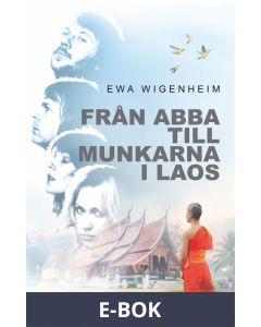Från ABBA till munkarna i Laos, E-bok