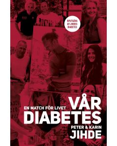 Vår diabetes : en match för livet