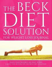 The Beck Diet Solution for Weight Loss Journal