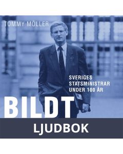 Sveriges statsministrar under 100 år. Carl Bildt, Ljudbok