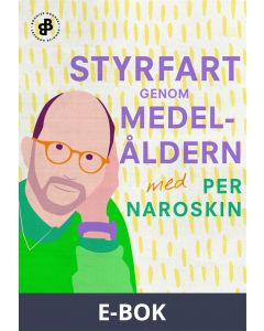 Styrfart genom medelåldern, E-bok