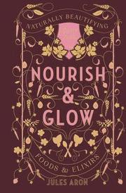 Nourish &; Glow