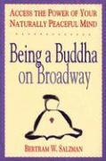 Being a Buddha on Broadway