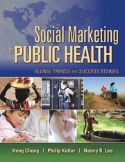 Social Marketing For Public Health: Global Trends And Success Stories