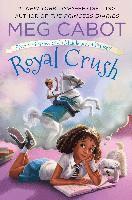 Royal Crush: From The Notebooks Of A Middle School Princess