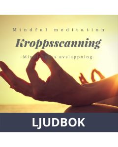 Liggande kroppsscanning- Mindfulness avslappning , Ljudbok