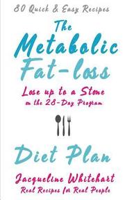 The Metabolic Fat-loss Diet Plan