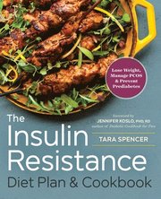 The Insulin Resistance Diet Plan &; Cookbook