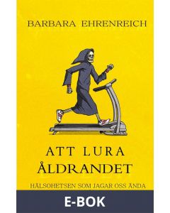 Att lura åldrandet, E-bok