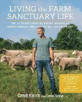 Living The Farm Sanctuary Life